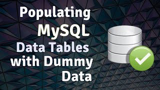 How to populate Database tables with Dummy Data | MySQL