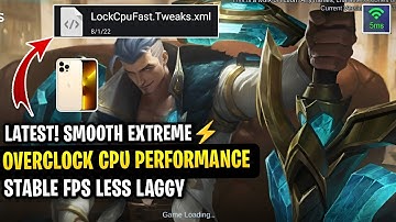 Latest! OverClock Cpu Performance + Max FPS | Fix Lag & Fps Drop Better Play Smooth - Mobile Legends