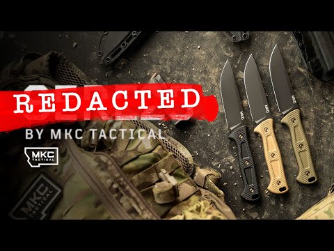INTRODUCING: MKC TACTICAL REDACTED