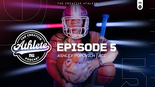 The Creative Athlete Podcast | Ep 5 | "15 different schools, 28 different sports"