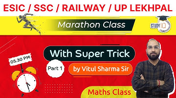 Maths Class for ESIC /SSC /RAILWAY /UP LEKHPAL - Complete Maths in One Marathon Class | By Vitul Sir
