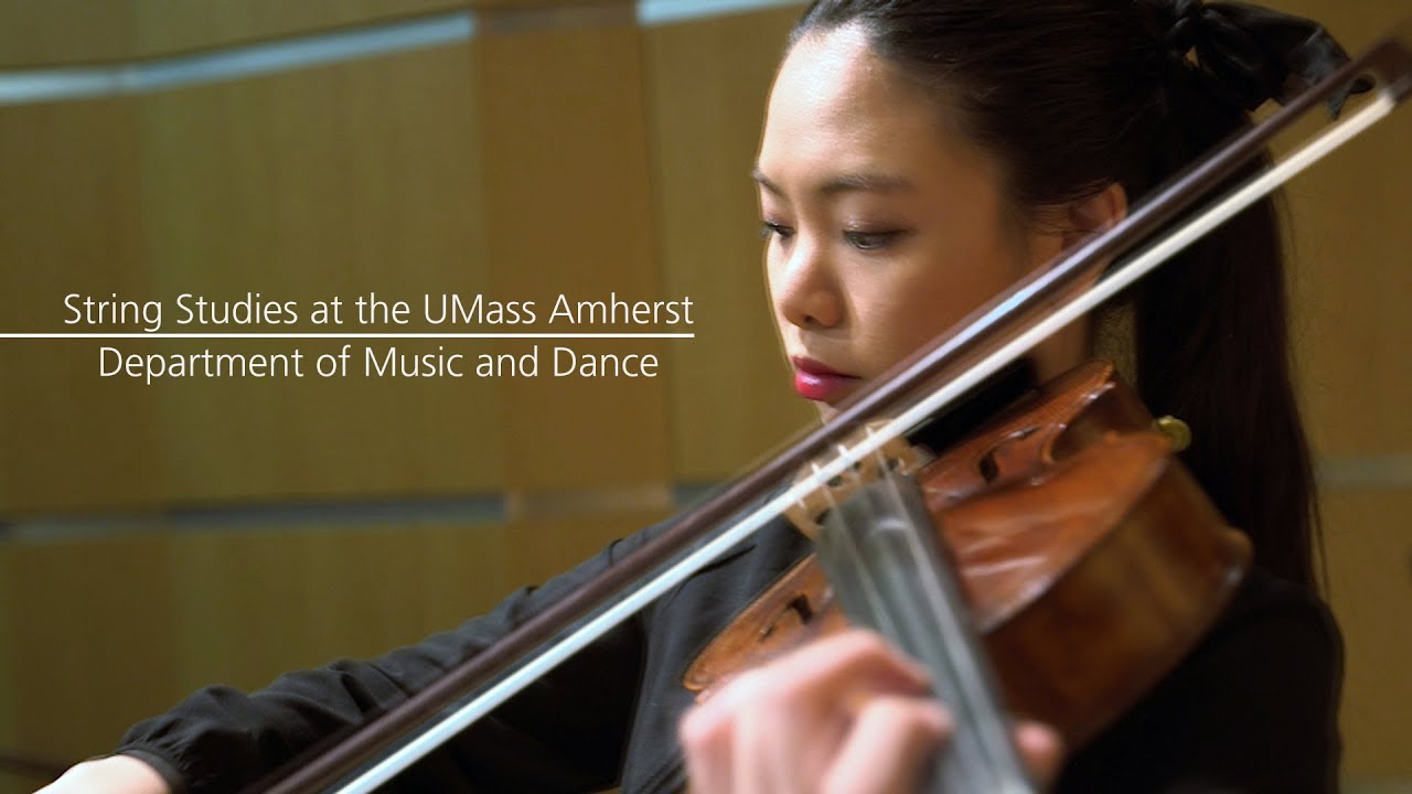 String Studies at UMass Amherst Department of Music & Dance