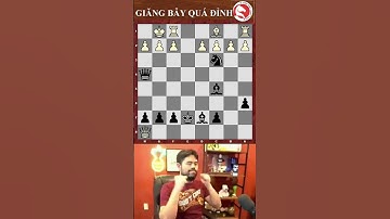 Bẫy khai cuộc cờ vua quá đỉnh, chuyên dùng để đối phó với cao thủ