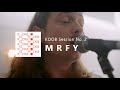 MRFY / KOOB Sessions