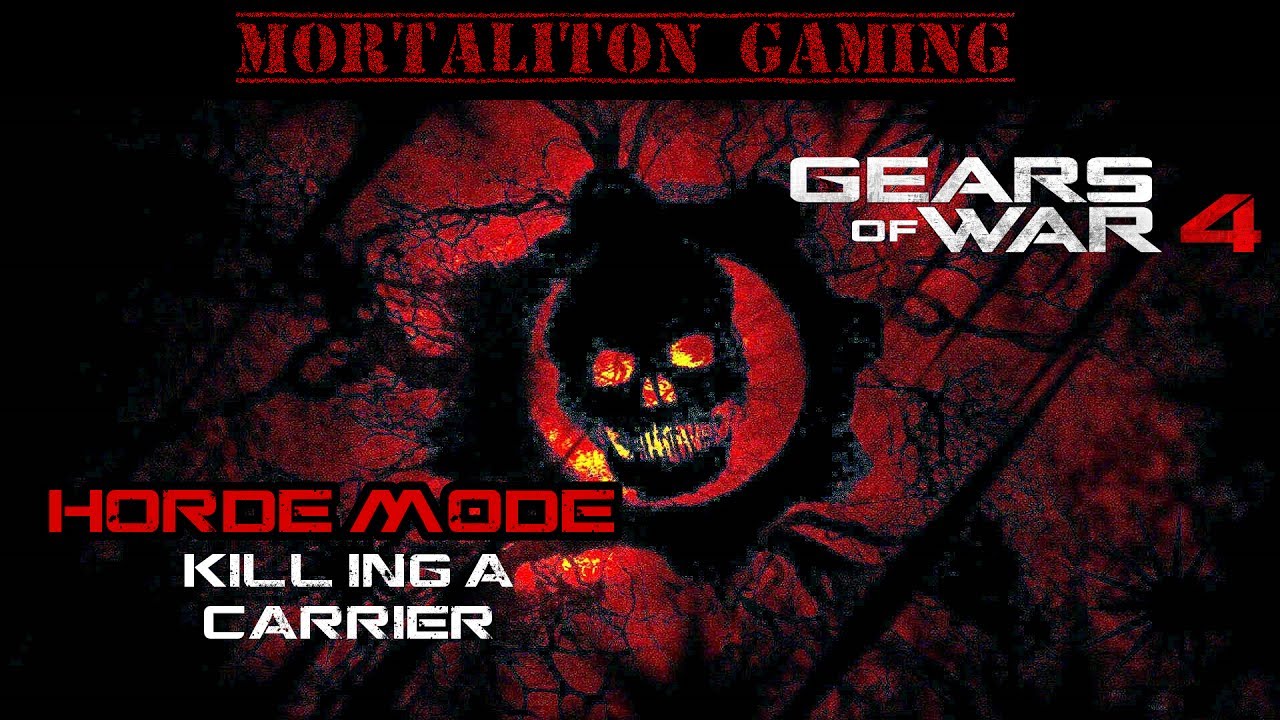 Gears of War 4 Kill Carrier Boss in Horde Mode Tips YouTube