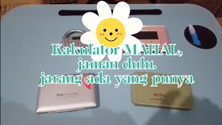 Kalkulator - Jaman Dulu, Banyak Kegunaanya Dan Harganya Dulu Mahal - Pernah Memiliki?