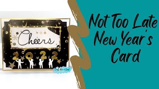 Not Too Late New Years Card