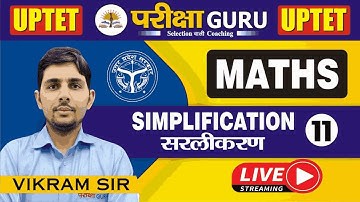 UP TET | MATH | PART 11 | SIMPLIFICATION | B.O.D.M.A.S|| BY VIKRAM SIR | PARIKSHA GURU BAREILLY