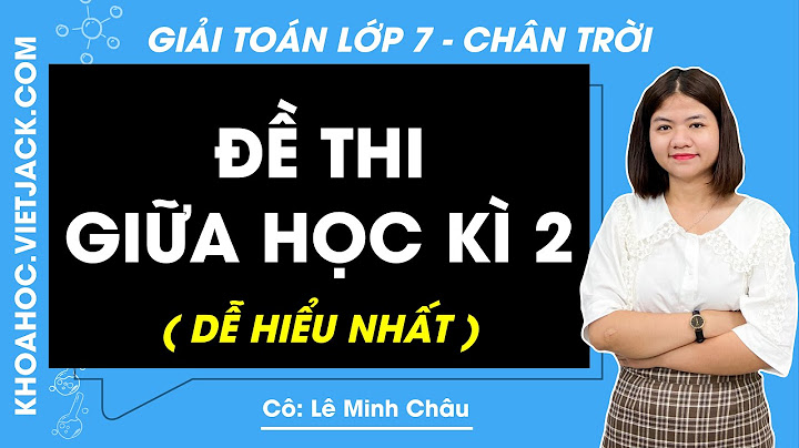 Đề thi toán hình lớp 7 giữa học kì 2 năm 2024