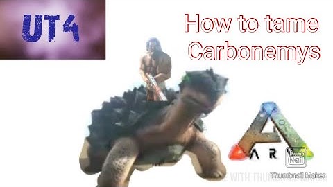 Ark: Easiest way to tame a carbonemys