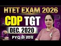 HTET Exam 2026 | CDP TGT Previous Year Questions | HTET DECEMBER 2020 Paper Solved