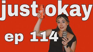 just okay ep 114 with Britney Ledesma