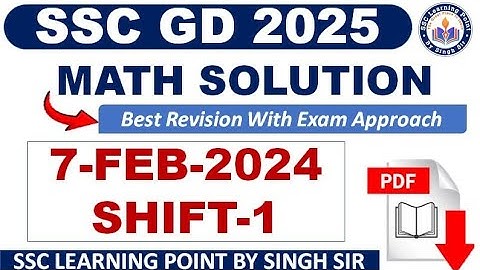 SSC GD 2025 MATHS (7 FEB, 2025 1st shift) || SSC GD Maths Solution  By Singh Sir