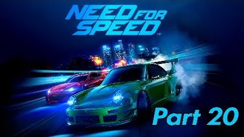 Need for Speed 2015 Walkthrough Gameplay - Part 20 (No Commentary)