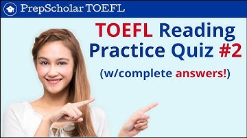TOEFL Reading Practice Quiz #2 | Complete Answers Included