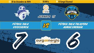 Resumen Fs Vivocuenca - Fs Talavera Aurge Energía 3ª División - Grupo Xvi J15 - 2425