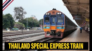 รถไฟไทย | Thailand special express train is arrive at the Phitsanulok station #TrainontheWay