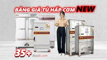 Bảng báo giá tủ hấp cơm công nghiệp mới nhất T9/2024