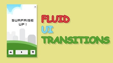 How to do Fluid UI Transitions with Unity
