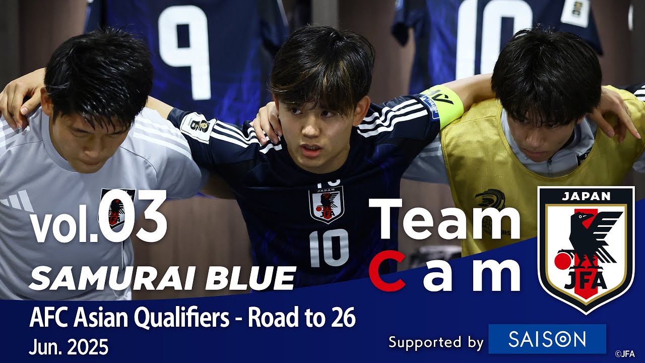 Team Cam vol.03｜6-0の大勝で有終の美を飾る、インドネシア戦の舞台裏｜SAMURAI BLUE ｜AFC Asian Qualifiers - Road to 26