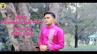 Pilu (Asmidar Darwis) Cover By Fadly Lubis