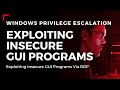 Windows Privilege Escalation - Exploiting Insecure GUI Apps