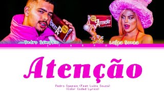 Pedro Sampaio (Feat Luísa Souza) Atenção - (Color Coded Lyrics)