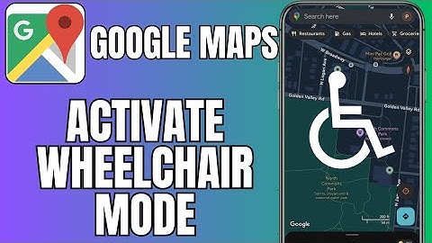 How To Enable Wheelchair Mode on Google Maps