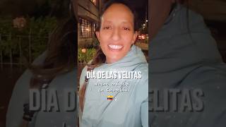 DIA DE LAS VELITAS 🕯 NOCHE MÁGICA EN COLOMBIA 🇨🇴