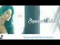 Aaj jaane ki Zid Na Karo | Supurna Malakar | Arijit Singh | OMWhatsApp Status Whatsapp Status Video Download Free