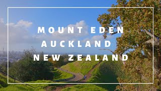 Climb to Mount Eden ️| Auckland New Zealand