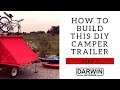DIY Camper Instructions: Step 1 - How to Build a Homemade Camper Trailer DIY Camper Instructions: Step 1 - How to Build a Homemade Camper Trailer
