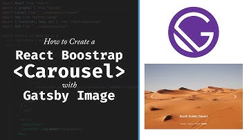 How to Create a React Bootstrap Carousel from a folder of Images using Gatsby Image