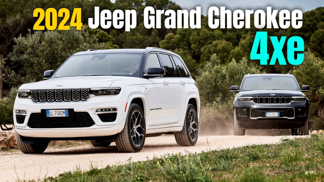 2024 Jeep Grand Cherokee 4xe Youtube