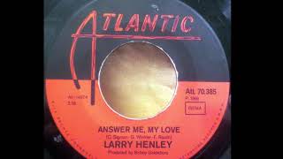 Video thumbnail of "Larry Henley - Answer Me, My Love 1968"