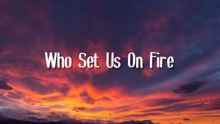 cade - who set us on fire // lyrics