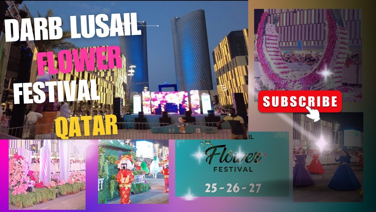 Darb Lusail Flower Festival Youtube