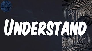 Understand - Lyrics Omah Lay