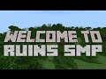 welcome to ruins smp
