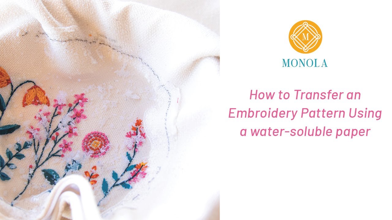 How to Transfer an Embroidery Pattern Using a water-soluble paper