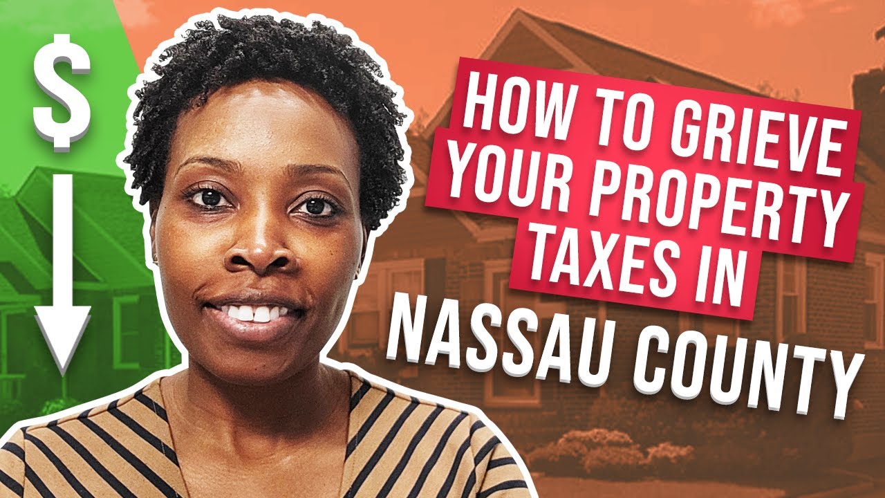 how-to-grieve-your-nassau-county-property-taxes-youtube