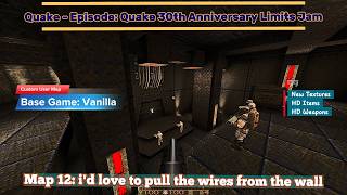 Quake - [Quake 30th Anniversary Limits Jam] - Map: #12 - i'd love to pull the wires from - [4K60ᶠᵖˢ]