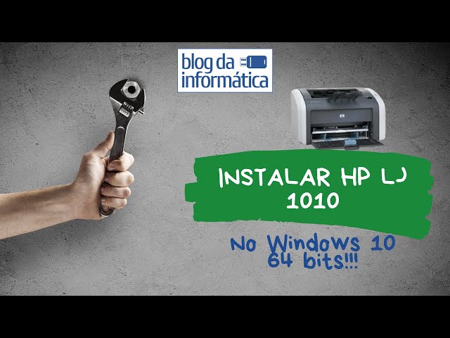Instalar Impressora HP LaserJet 1010 No Windows 10 64 Bits - YouTube