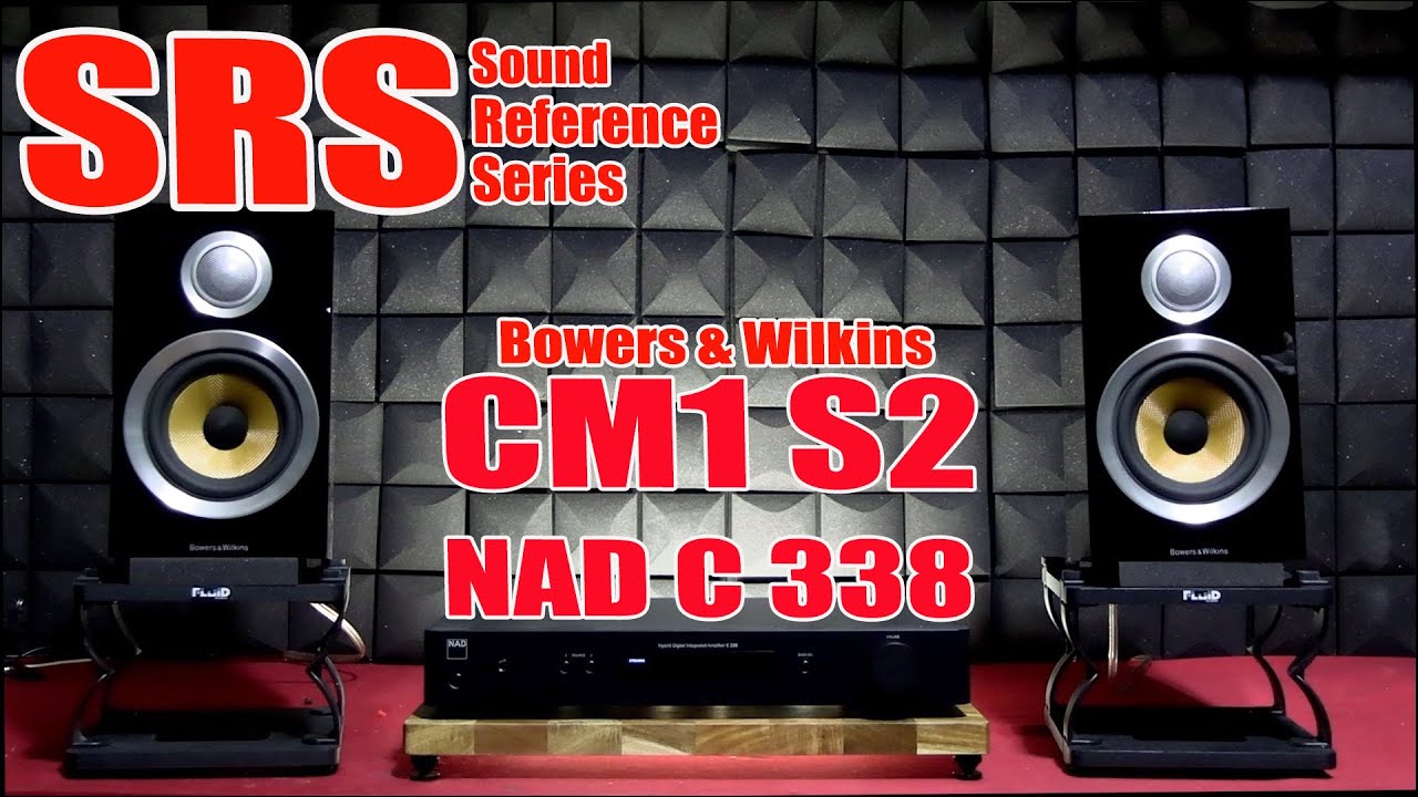 [SRS] B&W CM1 S2 / NAD C 338 / Bookshelf Speakers / Integrated Amplifier -  Sound Demo