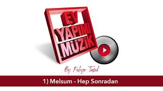 Febyo Taşel & Melsum - Hep Sonradan Resimi