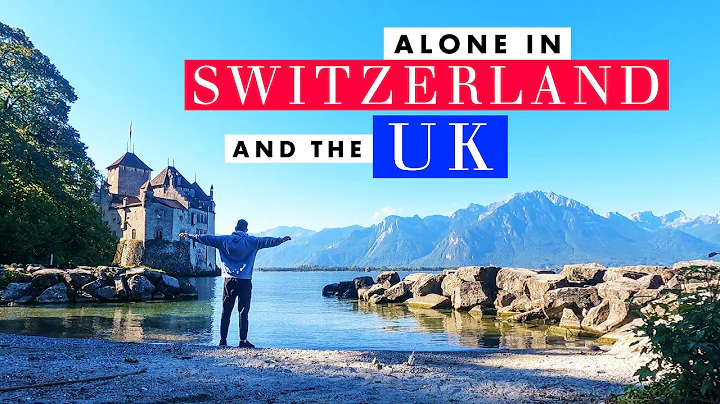Alone in Switzerland & the UK