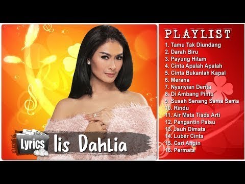 Terbaik Dari Iis Dahlia - Lagu Paling Enak Dinyanyikan Saat Karaoke (Full Album) HQ Audio!!