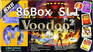 86box - 3dfx Voodoo2 SLI (Part 1)