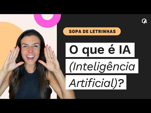 O que é IA? | Sopa de Letrinhas