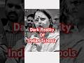 The Truth About Indian Schools 😶